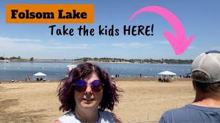 How to spend a family day at Folsom Lake