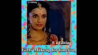 Girls' Makeup for function | Check the description box | #E_4_Editing