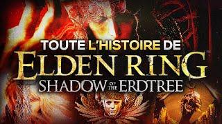 TOUTE L'HISTOIRE DE ELDEN RING SHADOW OF THE ERDTREE (Lore et Univers)