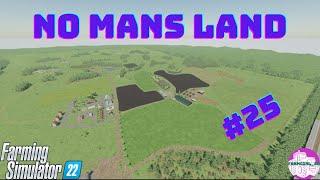 Starting With $0 - No Man's Land - Farming Simulator 22 Timelapse - Episode 25