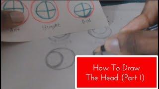 How To Draw The Head || Basics (Part 1)