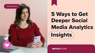 5 Must-Have Social Media Analytics Insights to Grow Your Strategy