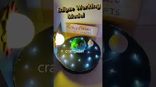 eclipse working model - #shorts  | craftpiller