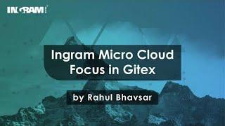 Visit Ingram Micro Cloud  Stand at Gitex 2018