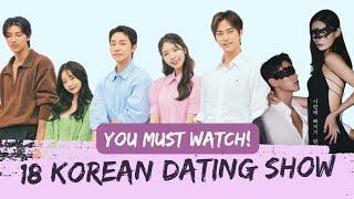 18 Korean Dating Shows in 2022 You Have To Watch!