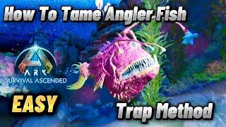 How To Tame An Angler Fish, Ark Survival Ascended