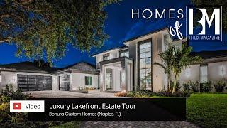 Luxury Lakefront Estate Tour with Bonura Custom Homes | Homes of BUILD