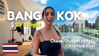 Is This The Best Cheap Hotel in Bangkok  - $29 a Night Luxury Hotel