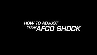 How To Adjust Your AFCO Shock