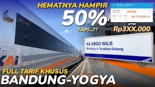 LEBIH HEMAT, TAPI GAK REKOMENDED BANDUNG - YOGYAKARTA Naik KA Argo Wilis ESTAFET TARIF KHUSUS