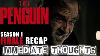 THE PENGUIN 1x8 FINALE Review Recap DC Colin Farrell Cristin Milioti The Batman HBO Max