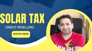 Earnings with Solar Tax Credits Reseller Program | @SSA-Yoma