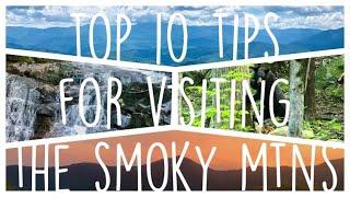 Top 10 Tips for Visiting the Great Smoky Mountains National Park (Travel Guide)