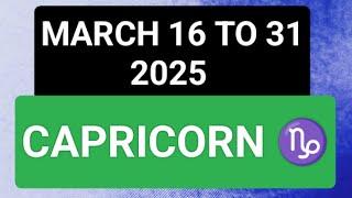 Capricorn Pwiding Ganap sa MARCH 16 to 31 2025