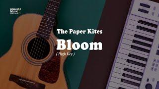 The Paper Kites - Bloom (Karaoke and Lyric | High key)