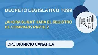 Decreto Legislativo 1669 ¿Ahora SUNAT hará el Registro de Compras?