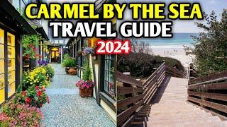 Carmel By The Sea Travel Guide 2024 - Best Places to Visit in Carmel By The Sea California in 2024