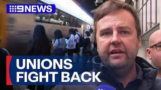 Rail union bosses fight to overturn strike ban | 9 News Australia