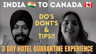 Don't fly from India to Canada before watching her 3 Day Hotel Quarantine Experience! Avoid these!!