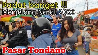 Wow !!!  Pasar Tondano Ramai Menjelang Natal 2020