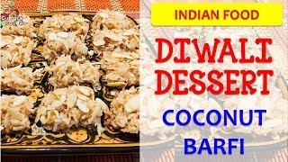 Easy Diwali Sweets Recipe - Coconut Barfi - Try with your kid!