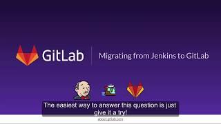 Migrating from Jenkins to GitLab CI (English Captions)