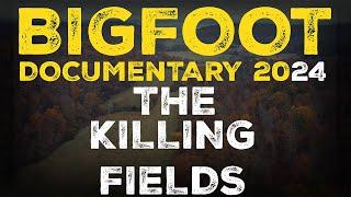 BIGFOOT DOCUMENTARY FROM MISSOURI OCTOBER 2024 | THE KILLING FIELDS (THE CURRENT RIVER/MARK TWAIN)