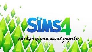 the sims 4 e nasıl türkçe yama yapılır