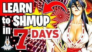 How to Get Good at Shoot Em Ups in 7 Days