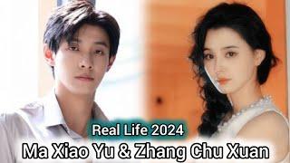 MA XIAO YU AND ZHANG CHU XUAN REAL LIFE 2024