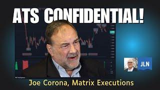 Confidential QRX ATS enhances liquidity and maximizes price improvement: Matrix Executions