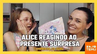 ALICE ABRINDO PRESENTE SURPRESA DA TEMU l Tathi Fulber