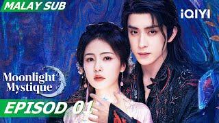 [BM SUB] Moonlight Mystique 白月梵星 EP1 | Bai Lu, Ruipeng Ao | iQIYI Malaysia