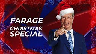 Farage Christmas Special | Tuesday 24th December