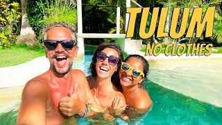 You Won't Believe where we got Naked in Tulum, Mexico