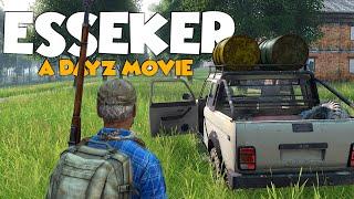 ESSEKER - A DayZ Movie