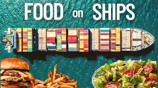 FOOD ON CARGO SHIPS | STEWARD DEPARTMENT | GALLEY OPERATIONS | LIFE AT SEA