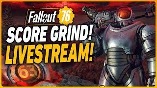 Grinding SCORE, Caravans, and Whatever Else! | Fallout 76 Live