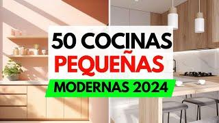 50 COCINAS PEQUEÑAS MODERNAS 2024 | Diseños, Ideas, Colores, Muebles, Gabinetes, Decoración 2025