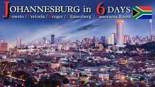 Johannesburg in 6 Days | Pretoria | Soweto | Pilanesberg | Kruger | Panorama Route South Africa 2024