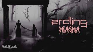 Erdling - Miasma (Official Visualizer)