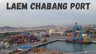 Laem chabang port Thailand  || sea port laem chabang