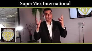 The SuperMex International Network 2021 Kickoff by SuperMex