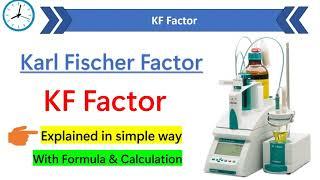 KF Factor | Karl Fischer factor | kf titration