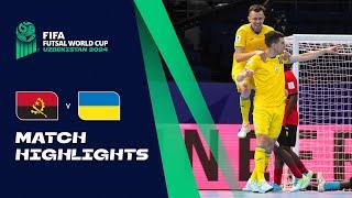 HIGHLIGHTS: Angola v Ukraine | FIFA Futsal World Cup Uzbekistan 2024