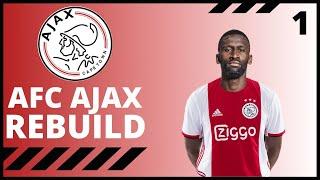 REBUILDING AFC AJAX PART 1!!! FIFA 20 Career Mode