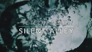 Blunt Cruise Style Beat "Silent Alley" - tetcon