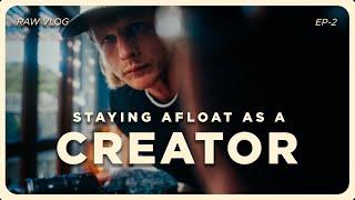 Staying afloat as a full time content creator - The hustle you don't see.