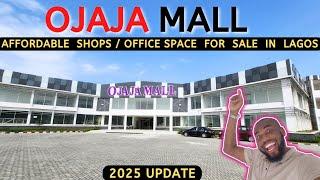 [2025 UPDATE] OJAJA MALL || Shops And Office Space For Sale In Ajah Lekki Lagos
