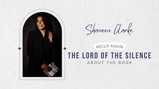 About the Book | The Lord of the Silence | Shaneen Clarke